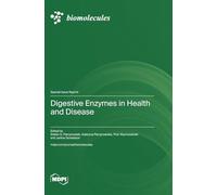 Digestive Enzymes in Health and Disease