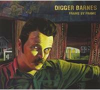 DIGGER BARNES - FRAME BY FRAME