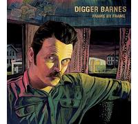DIGGER BARNES - FRAME BY FRAME