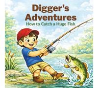 Digger's Adventures: How to catch a huge fish