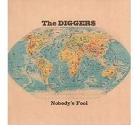 Diggers - Nobodys Fool