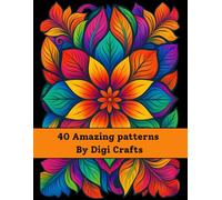 Digi Crafts Amazing Pattern Coloring Pages for Adults and Teens, A Relaxing Mix of Mandalas, Abstract, and Geometric Designs for Stress Relief and ... with Fun, Simple, and Relaxing Coloring Pages