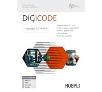 Digicode. Linguaggio C, C++ e C#. Per gli Ist. tecnici e professionali. Con e-book. Con espansione online