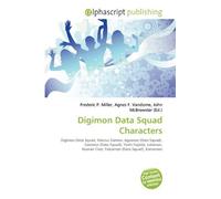 Digimon Data Squad Characters: Digimon Data Squad, Marcus Damon, Agumon (Data Squad), Gaomon (Data Squad), Yoshi Fujieda, Lalamon, Keenan Crier, Falcomon (Data Squad), Kamemon