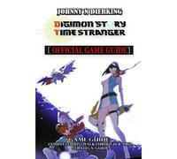 Digimon Story Time Stranger Game Guide (Tascabile)