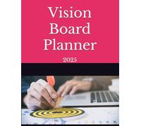 Digital 2025 Planner: Vision Board