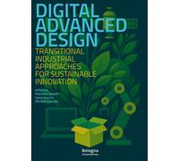 Digital advanced design. Transitional industrial approaches for sustainable inno