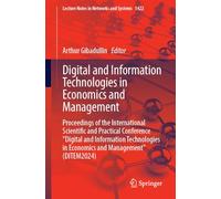 Digital and Information Technologies in Economics and Management: Proceedings of the International Scientific and Practical Conference Digital and ... in Economics and Management Ditem2024: 1422