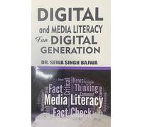 Digital and Media Literacy for digital generation