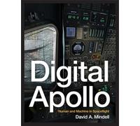 Digital Apollo: Human and Machine in Spaceflight