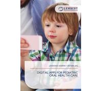 DIGITAL APPS FOR PEDIATRIC ORAL HEALTH CARE