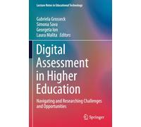 Digital Assessment in Higher Education: Navigating and Researching Challenges and Opportunities