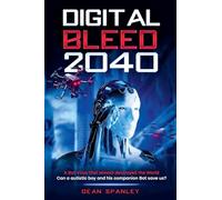 Digital Bleed 2040