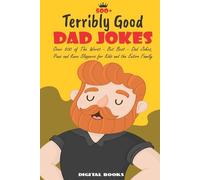 Digital Books 500+ Terribly Good Dad Jokes (Tascabile)
