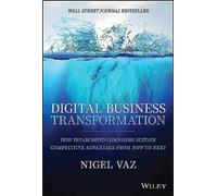 Nigel Vaz Digital Business Transformation (Copertina rigida)