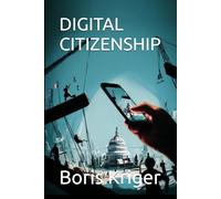 DIGITAL CITIZENSHIP: ARCHITECTURE OF FREEDOM