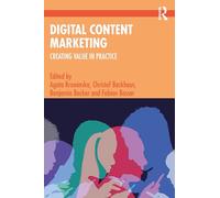 Digital Content Marketing: Creating Value in Practice