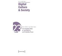 Digital Culture & Society (DCS): Vol. 12, Issue 2/2026 - The Targeting State: AI, Surveillance, and Predictive Power