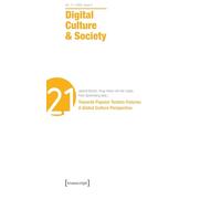 Digital Culture & Society: Towards Popular Techno-futures: a Global Policy Perspective (11)