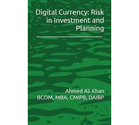 Digital Currency: Risk in Investment and Planning