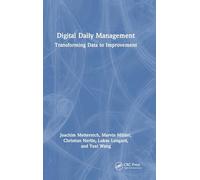 Digital Daily Management: Transforming Data to Improvement