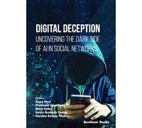 Digital Deception: Uncovering the Dark Side of AI in Social Networks