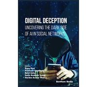 Digital Deception: Uncovering the Dark Side of AI in Social Networks