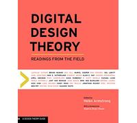 Digital Design Theory: Readings from the Field