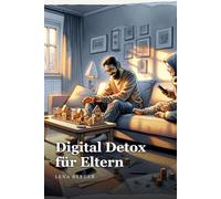 Digital Detox für Eltern