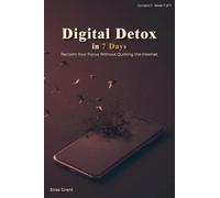 Digital Detox in 7 Days