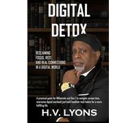 Digital Detox: Reclaiming Focus, Rest, and Real Connections in a Digital World
