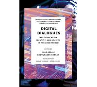 Digital Dialogues: Exploring Media, Identity, and Society in the Arab World