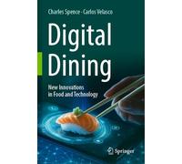 Digital Dining: New Innovations in Food and Technology