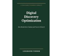Digital Discovery Optimization: Architecting Factual Authority in the Age of AI Search