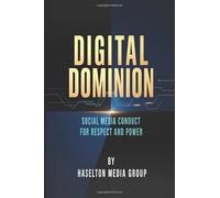 Digital Dominion: Social Media Conduct for Respect and Power