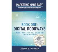 Digital Doorways: Your First Steps to a Stand-Out Online Business