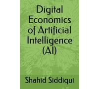 Digital Economics of Artificial Intelligence (AI)