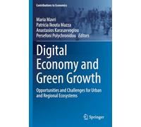 Digital Economy and Green Growth: Opportunities and Challenges for Urban and Regional Ecosystems