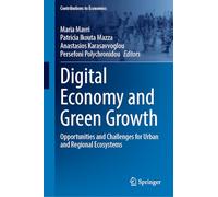 Digital Economy and Green Growth: Opportunities and Challenges for Urban and Regional Ecosystems