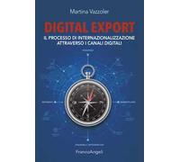 Digital export. Il processo di internazionalizzazione attraverso i canali digitali