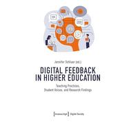 Digital Feedback in Higher Education: Teaching Practices, Student Voices, and Research Findings (Digitale Gesellschaft): 76