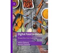 Digital Food Activism: Perspectives from South Asia