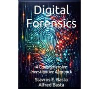 Digital Forensics: A Comprehensive Investigative Approach