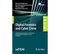 Digital Forensics and Cyber Crime: 17th EAI International Conference, ICDF2C 2026, Reykjavík, Iceland, September 8-10, 2026, Proceedings