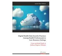 Digital Health Data Security Practices Among Health Professionals in Low-Resource Settings: Cross-sectional Study in Amhara Region, Ethiopia