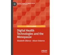Digital Health Technologies and the Menopause