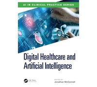 Digital Healthcare and Artificial Intelligence: A Primer for Clinicians and Students