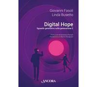 Digital hope. Sguardo generativo sulla Generazione Z