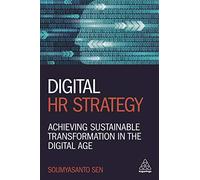 Digital HR Strategy: Achieving Sustainable Transformation in the Digital Age