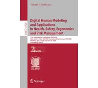 Digital Human Modeling and Applications in Health, Safety, Ergonomics and Risk Management: 17th International Conference, DHM 2026, Held as Part of ... July 26-31, 2026, Proceedings, Part II
